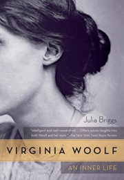 Virginia Woolf: An Inner Life (Julia Briggs)