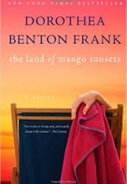 Last of the Mango Sunsets (Dorothea Benton Frank)