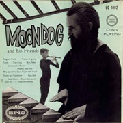 Moondog – Moondog and His Friends (1953)