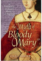 The Myth of Bloody Mary (Linda Porter)