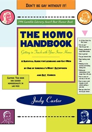 The Homo Handbook: Getting in Touch With Your Inner Homo (Judy Carter)