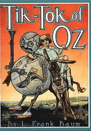TikTok of Oz (L. Frank Baum)