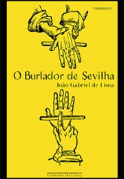 O Burlador De Sevilha (Gabriel Telles)