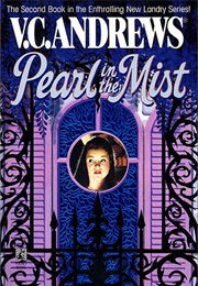 Pearl in the Mist (V.C. Andrews)