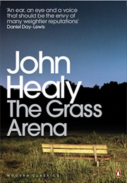 The Grass Arena (John Healey)