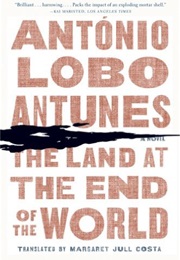 The Land at the End of the World (Antonio Lobo Antunes)