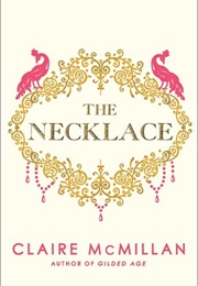The Necklace (Claire McMillan)