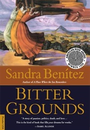 Bitter Grounds (Sandra Benitez)
