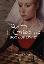 Gisborne: Book of Pawns (Prue Batten)