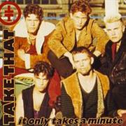 Take That - It Only Takes a Minute