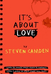 It&#39;s About Love (Steven Camden)