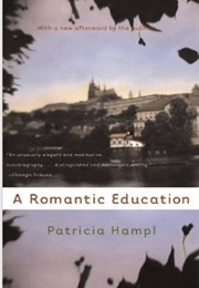 A Romantic Education (Patricia Hampl)