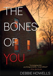 The Bones of You (Debbie Howells)