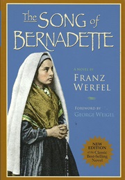The Song of Bernadette (Franz Werfel)