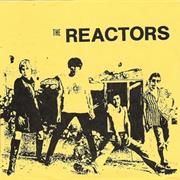 The Reactors