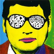 Black Grape - It&#39;s Great When You&#39;re Straight Yeah