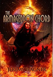 The Armageddon Chord (Jeremy Wagner)