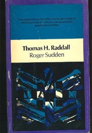 Roger Sudden (Thomas H. Raddall)