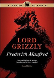 Lord Grizzly (Frederick Manfred)