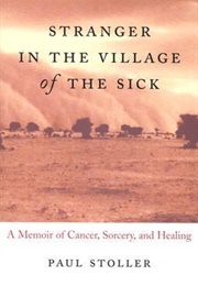 Stranger in the Village of the Sick (Paul Stoller)