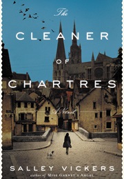 The Cleaner of Chartres (Salley Vickers)