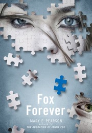 Fox Forever (Mary Pearson)