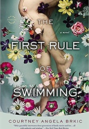 The First Rule of Swimming (Courtney Angela Brkic)