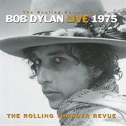 The Bootleg Series Vol. 5: Bob Dylan Live 1975, the Rolling Thunder Revue