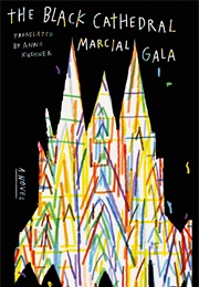 The Black Cathedral (Marcial Gala)