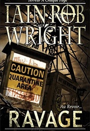 Ravage (Ravaged World Trilogy, #2) (Iain Rob Wright)