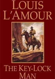 The Key-Lock Man (Louis L&#39;amour)
