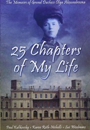 25 Chapters of My Life (Olga Alexandrovna)