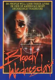 Bloody Wednesday – Mark G Gilhuis (1985)