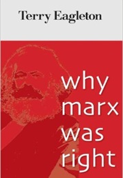 Why Marx Was Right (Terry Eagleton)