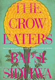 The Crow Eaters (Bapsi Sidhwa)