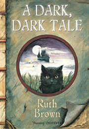 A Dark, Dark Tale (Ruth Brown)