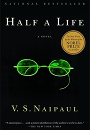 Half a Life (V.S. Naipaul)