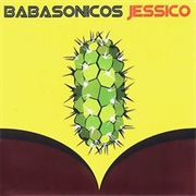 Babasonicos - Jessico (2001)