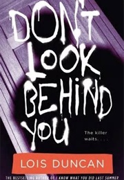 Don&#39;t Look Behind You (Lois Duncan)