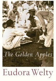The Golden Apples (Eudora Welty)