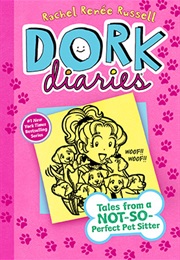 Dork Diaries Tales Froma Not So Perfect Pet Sitter (Rachel Renee Russel)
