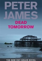 Dead Tomorrow (Peter James)