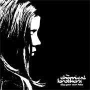 (1997) the Chemical Brothers - Dig Your Own Hole