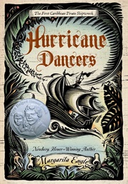 Hurricane Dancers: The First Caribbean Pirate Shipwreck (Margarita Engle)