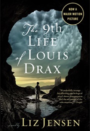 The 9th Life of Louis Drax (Liz Jensen)
