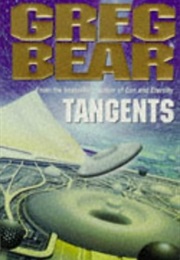 Tangents (Greg Bear)
