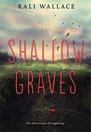 Shallow Graves (Kali Wallace)