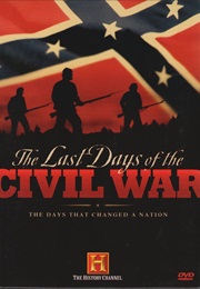 The Last Days of the Civil War (2003)