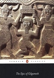 The Epic of Gilgamesh (N.K. Sandars Translator)