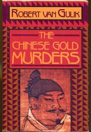 The Chinese Gold Murders (Robert Van Gulik)